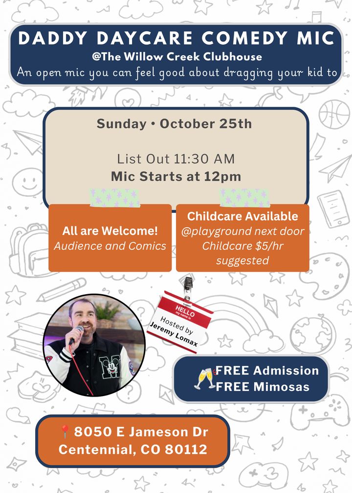 Daddy Daycare Comedy Mic flyer, Oct 25 at Willow Creek Clubhouse